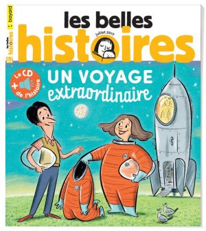 Couverture du magazine Les Belles Histoires, n°559, juillet 2019