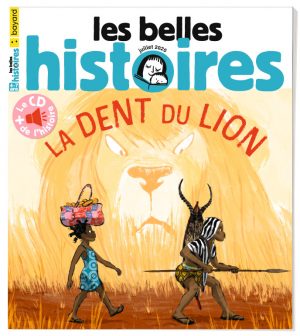 Couverture du magazine Les Belles Histoires, n°571, juillet 2020