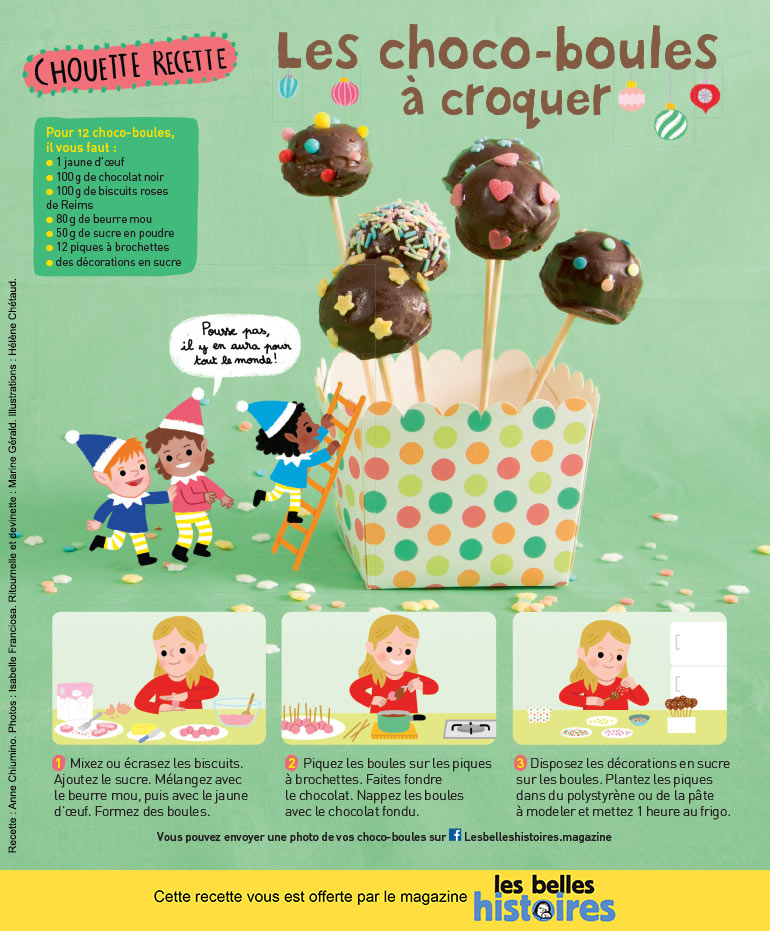 Chouette recette : “Les choco-boules à croquer”, Les Belles Histoires n°576, décembre 2020. Recette : Anne Chiumino. Photos : Isabelle Franciosa. Illustrations : Hélène Chétaud.