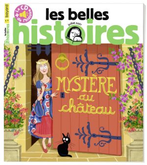 Couverture du magazine Les Belles Histoires n°583, juillet 2021.