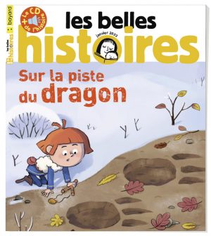 Couverture du magazine Les Belles Histoires n°589, janvier 2022 - Sur la piste du dragon