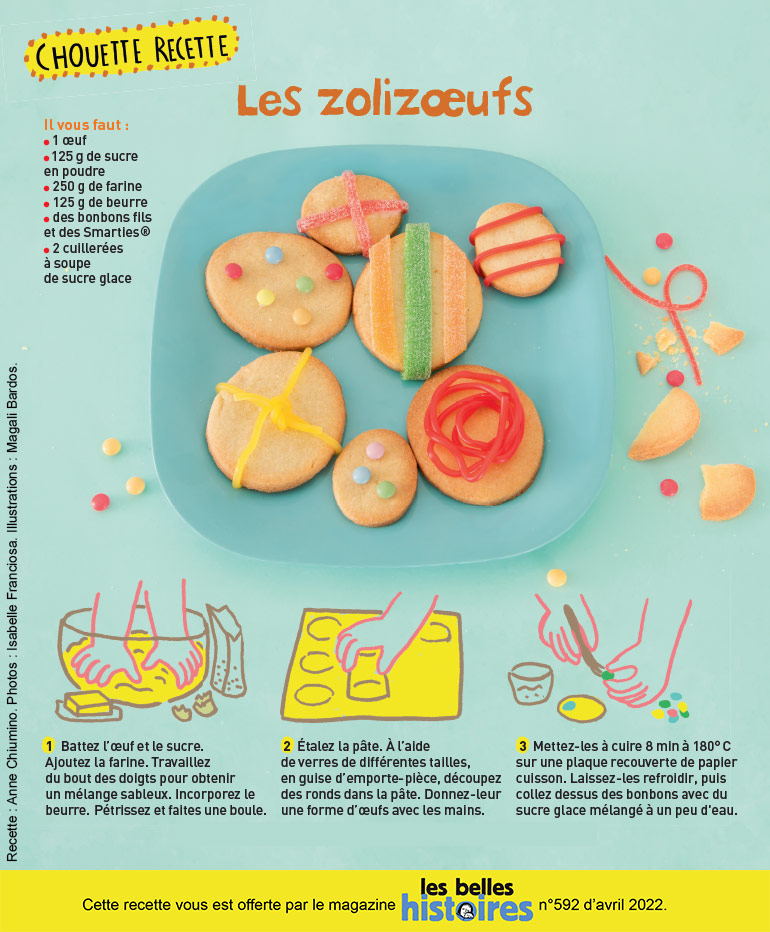 Chouette recette : “Les zolizœufs”, Les Belles Histoires n°592, avril 2022. Photos : Isabelle Franciosa. llustrations : Magali Bardos. 