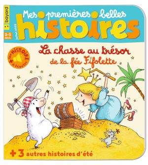 Couverture du magazine Mes premières Belles Histoires n°260, juillet 2022 - La chasse au trésor de la fée Fifolette