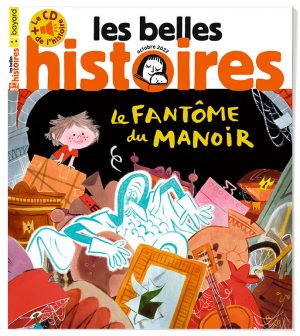 Couverture du magazine Les Belles Histoires n°598, octobre 2022 - Le fantôme du manoir