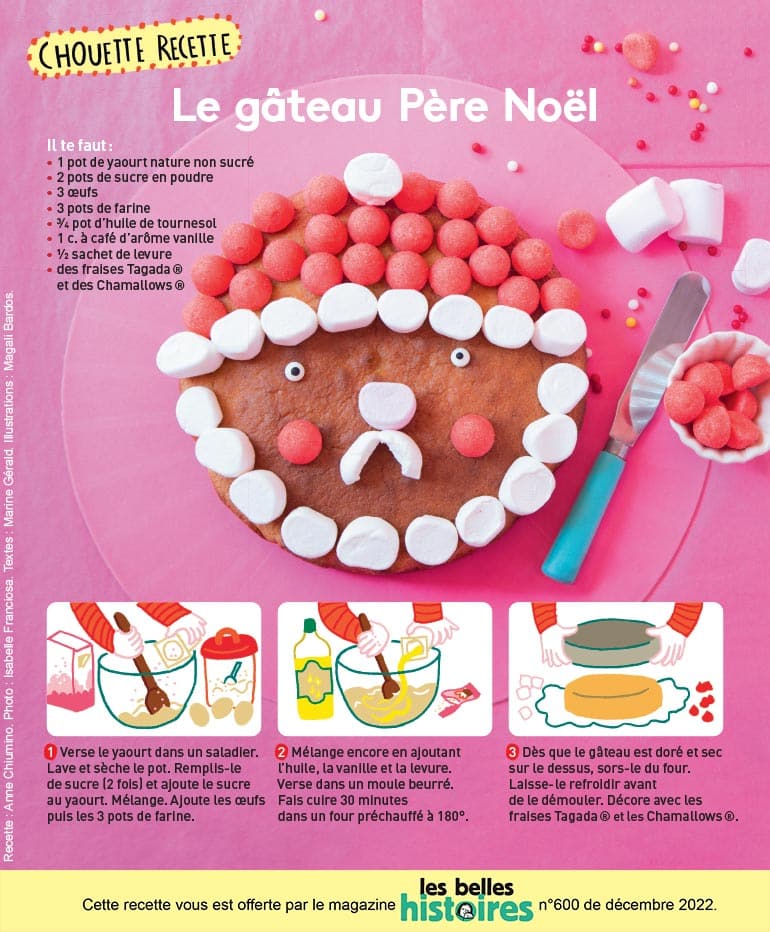 Le gâteau Père Noël, Les Belles Histoires n° 600, décembre 2022. Photo : Isabelle Franciosa. Illustrations : Magali Bardos.