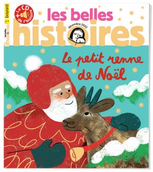 Couverture du magazine Les Belles Histoires n°600, décembre 2022 - Le petit renne de Noël.