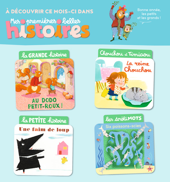 Sommaire du magazine Mes premières Belles Histoires n°266, janvier 2023 - Au dodo Petit-Roux !