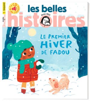Couverture du magazine Les Belles Histoires n°602, février 2023 - Le premier hiver de Fadou.