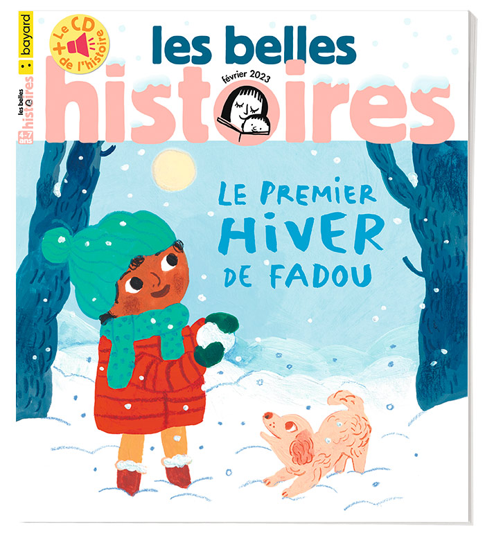 Couverture du magazine Les Belles Histoires n°602, février 2023 - Le premier hiver de Fadou.