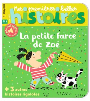Couverture du magazine Mes premières Belles Histoires n°269, avril 2023 - La petite farce de Zoé
