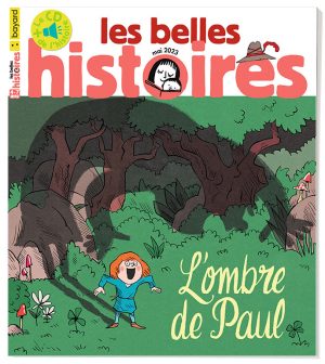 Couverture du magazine Les Belles Histoires n°605, mai 2023 - L'ombre de Paul.