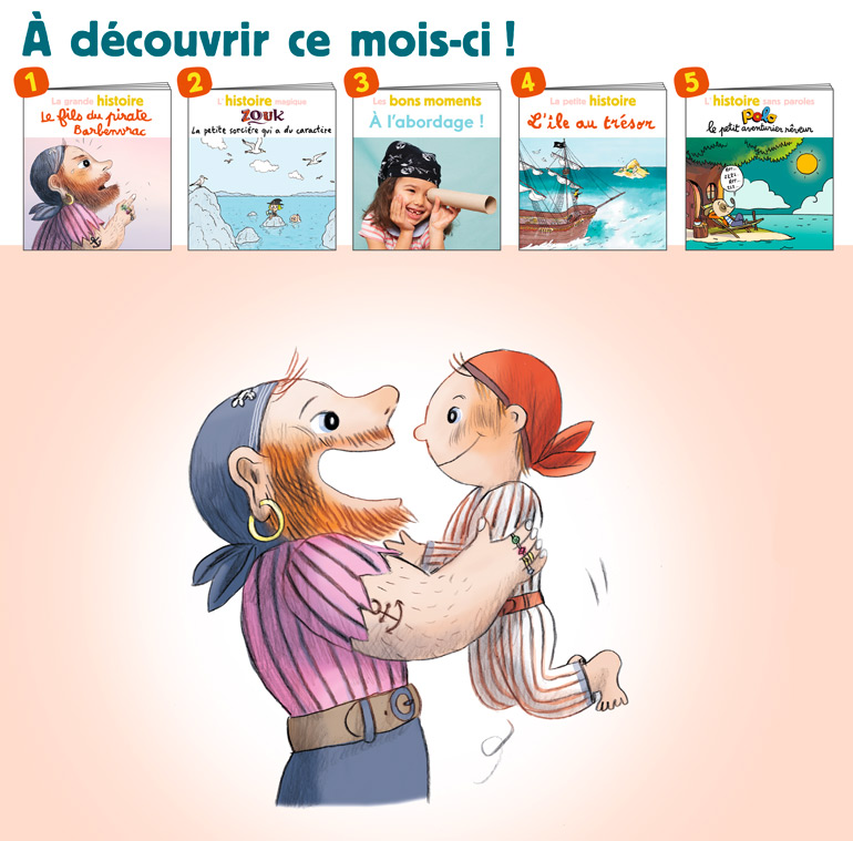Sommaire du magazine Les Belles Histoires n°607, juillet 2023 - Le fils du pirate Barbenvrac.