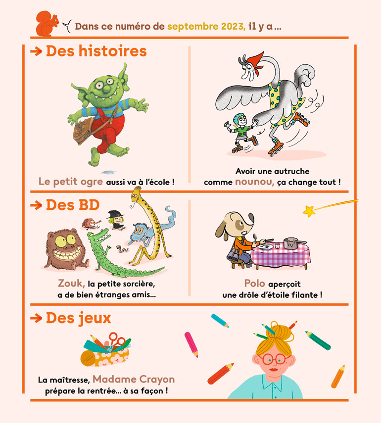Sommaire du magazine Les Belles Histoires n°609, septembre 2023 - Le petit ogre et ses copains d'école.