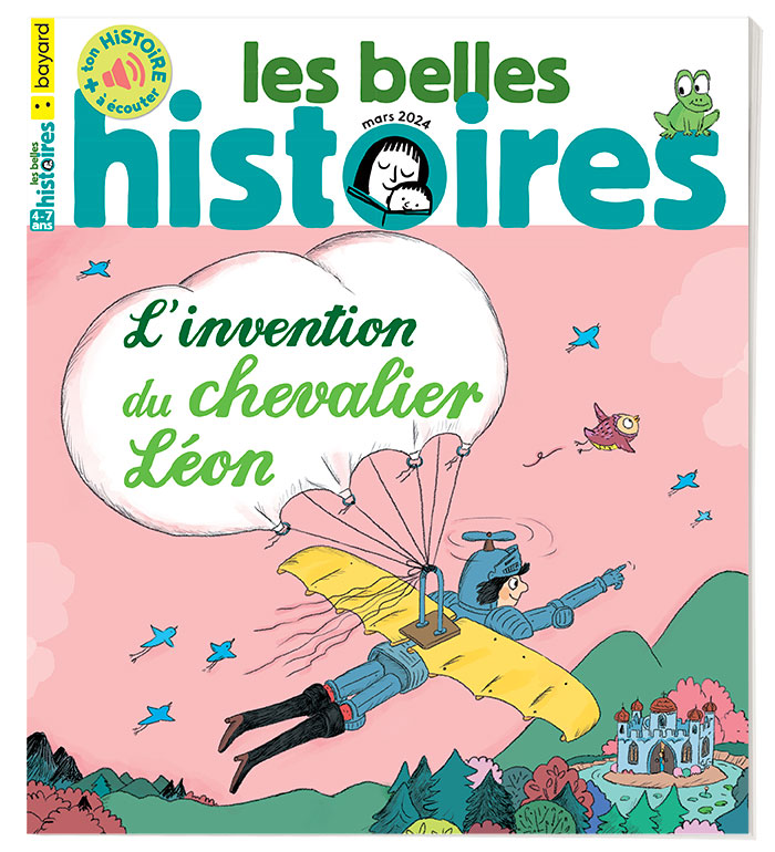 Couverture du magazine Les Belles Histoires n°615, mars 2024 - L'invention du chevalier Léon