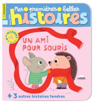 Couverture du magazine Mes premières Belles Histoires n°279, février 2024 - Un ami pour Souris