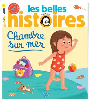 Cpuverture du magazine Les Belles Histoires n°631, juillet 2025 - Chambre sur mer.
