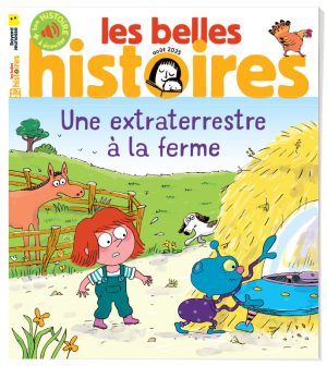 Couverture du magazine Les Belles Histoires n°632, août 2025 - Une extraterrestre à la ferme.